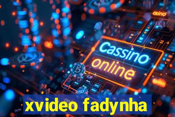 xvideo fadynha